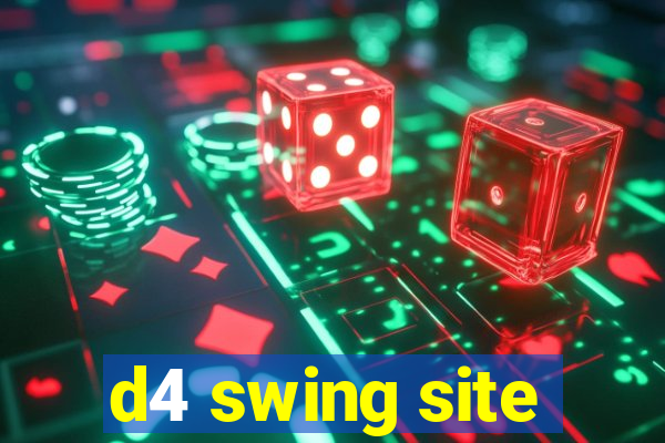 d4 swing site