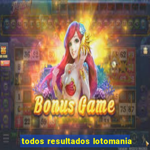 todos resultados lotomania