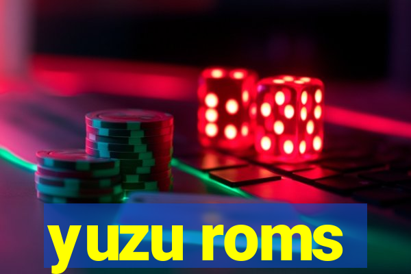 yuzu roms