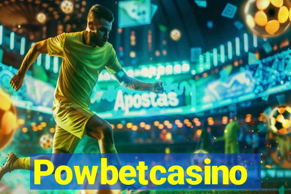 Powbetcasino