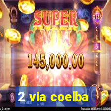 2 via coelba