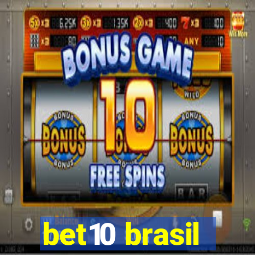 bet10 brasil