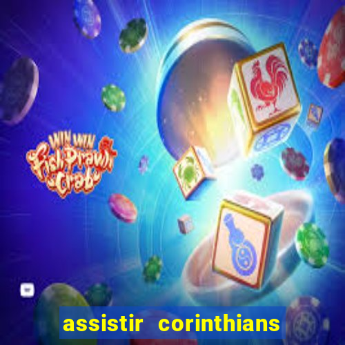 assistir corinthians x cruzeiro futemax