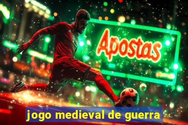 jogo medieval de guerra