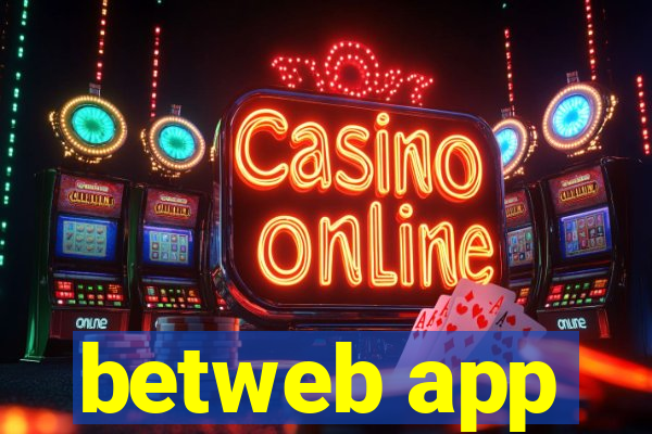 betweb app