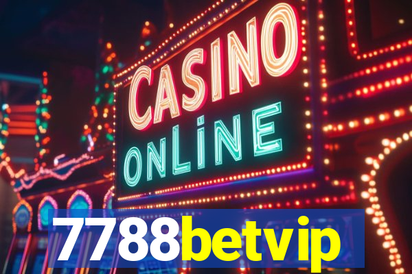 7788betvip