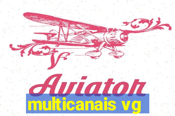 multicanais vg
