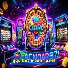 qqq bet é confiável