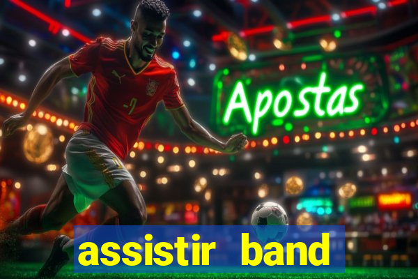 assistir band sports ao vivo gratis