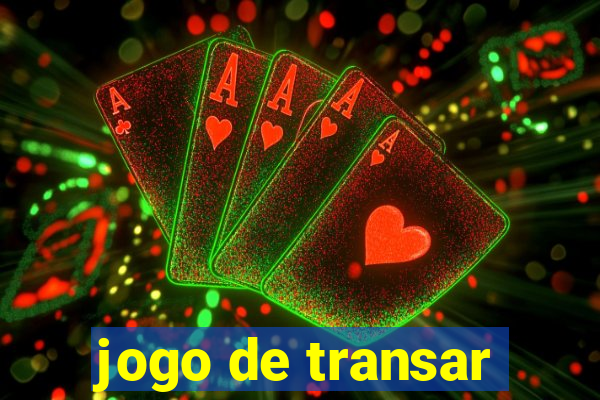 jogo de transar
