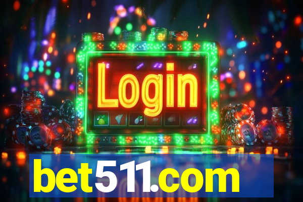 bet511.com