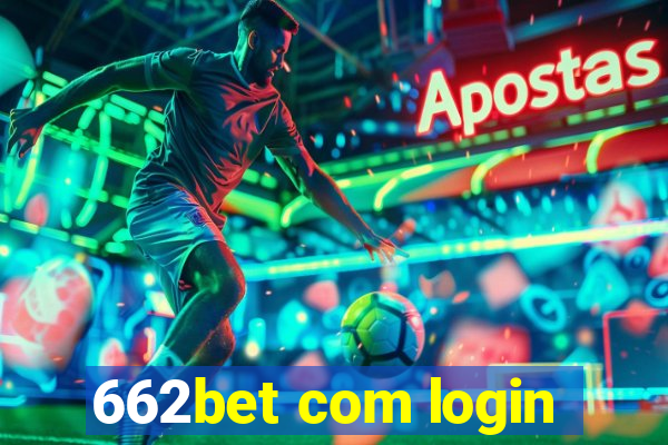 662bet com login