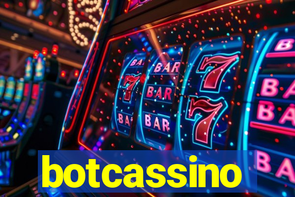 botcassino