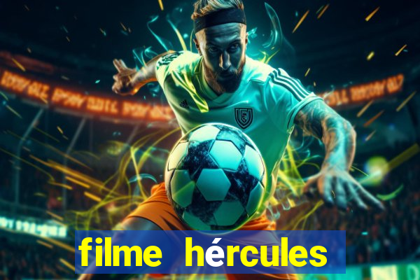 filme hércules 2014 dublado completo youtube