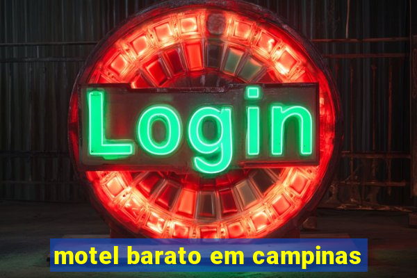 motel barato em campinas