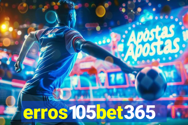 erros105bet365