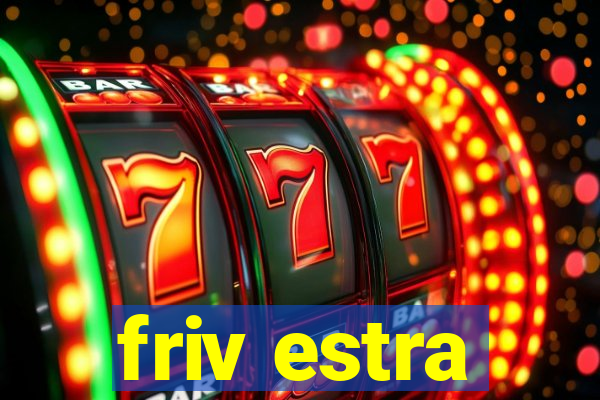 friv estra