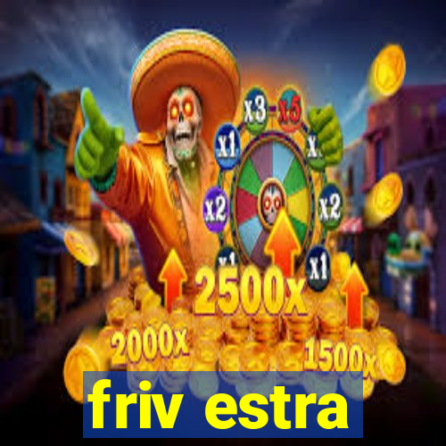 friv estra