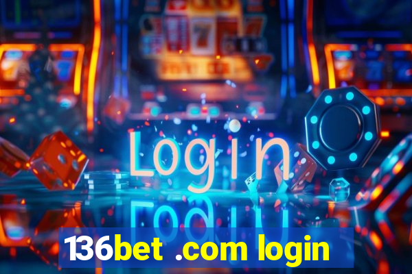136bet .com login