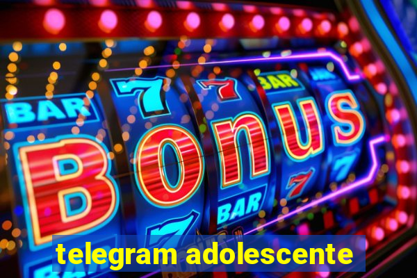 telegram adolescente