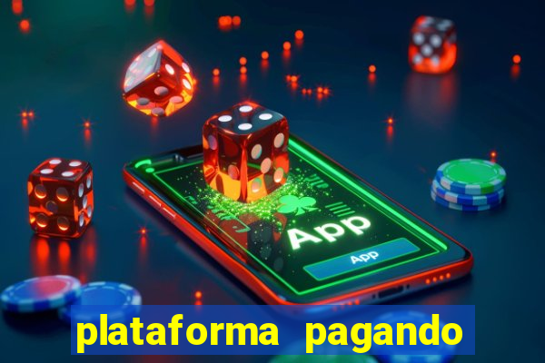 plataforma pagando muito fortune tiger