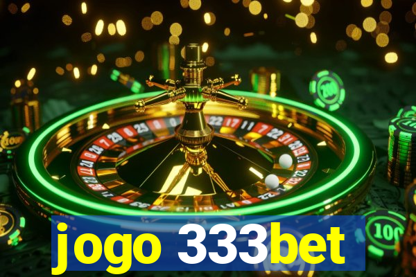 jogo 333bet