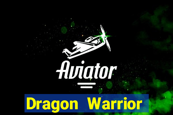 Dragon Warrior legend champion dinheiro infinito 2024