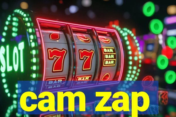 cam zap