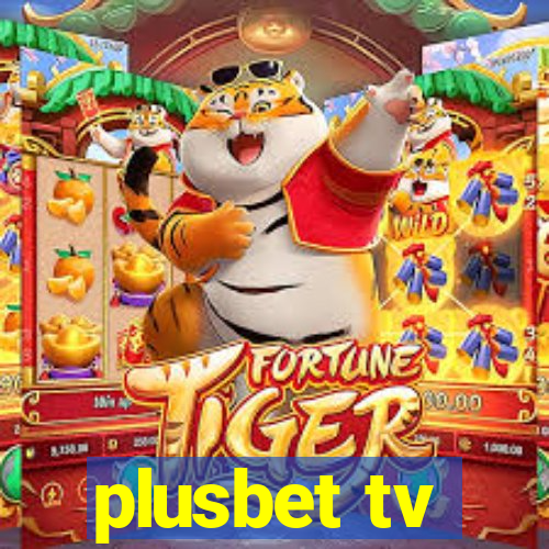 plusbet tv