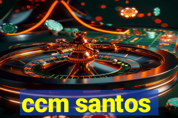 ccm santos
