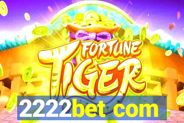 2222bet com