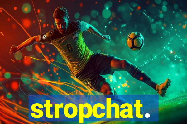 stropchat.