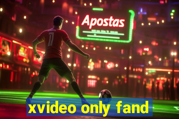 xvideo only fand