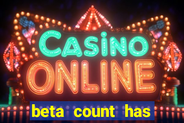 beta count has changed pt br