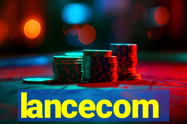 lancecom