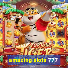 amazing slots 777