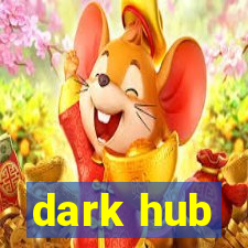 dark hub
