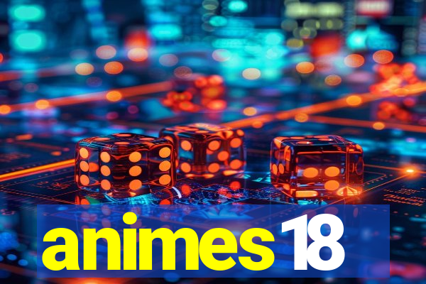 animes18