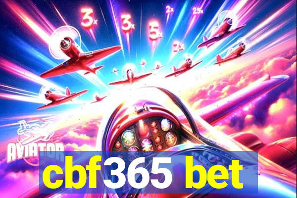 cbf365 bet