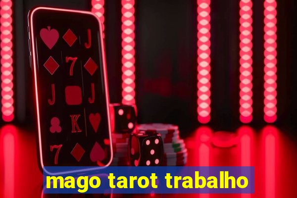 mago tarot trabalho
