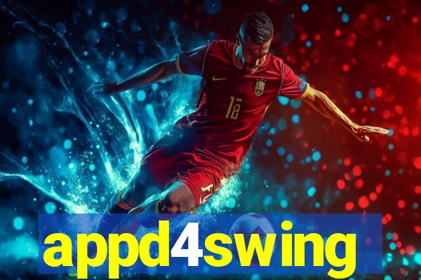 appd4swing