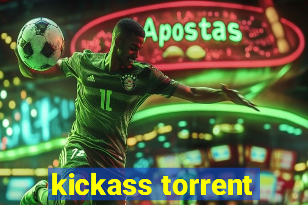 kickass torrent