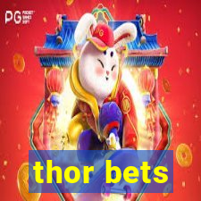 thor bets