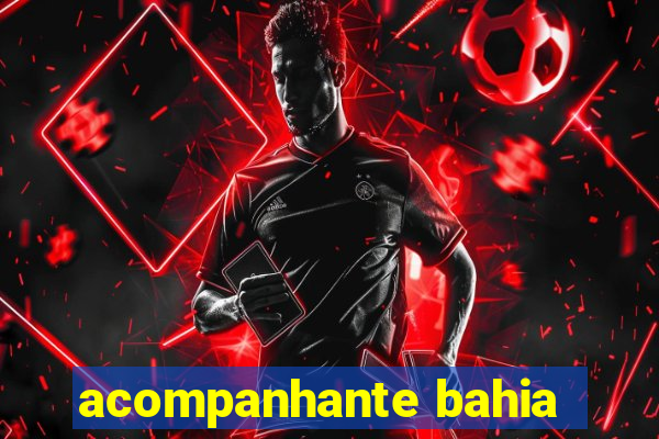 acompanhante bahia