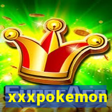 xxxpokemon