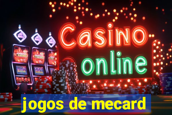 jogos de mecard