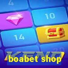 boabet shop