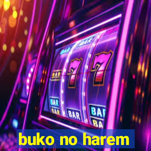 buko no harem