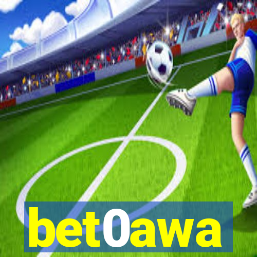 bet0awa