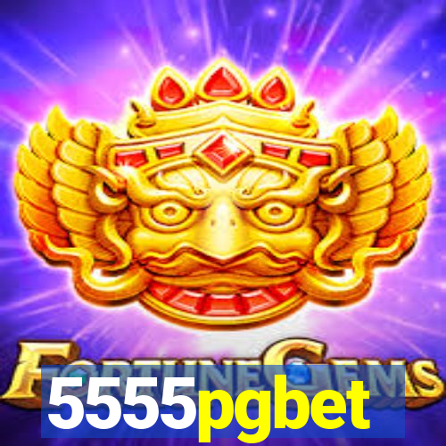 5555pgbet